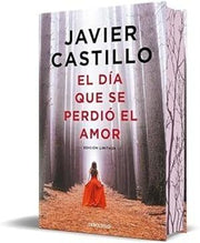 Portada del libro EL DIA QUE SE PERDIO EL AMOR (EDICION LIMITADA CANTOS PINTADOS) - Compralo en ByAnaCeci.com