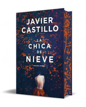 Portada del libro LA CHICA DE NIEVE (EDICIÓN ESPECIAL LIMITADA CON CANTOS TINTADOS) - Compralo en ByAnaCeci.com