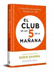 Portada del libro EL CLUB DE LAS 5 DE LA MAÑANA (EDIC LIMITADA TAPA DURA) - Compralo en ByAnaCeci.com