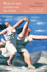 Portada del libro MUJERES QUE CORREN CON LOS LOBOS (TAPA DURA) - Compralo en ByAnaCeci.com