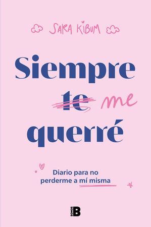 Portada del libro SIEMPRE ME QUERRE - Compralo en ByAnaCeci.com