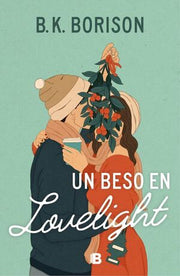 Portada del libro UN BESO EN LOVELIGHT - Compralo en ByAnaCeci.com