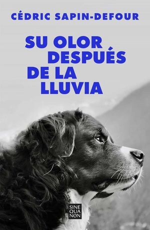 Portada del libro SU OLOR DESPUES DE LA LLUVIA - Compralo en ByAnaCeci.com