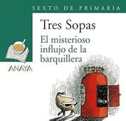 Portada del libro BLÍSTER "EL MISTERIOSO INFLUJO DE LA BARQUILLERA" 6º DE PRIMARIA - Compralo en ByAnaCeci.com