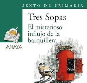 Portada del libro BLÍSTER "EL MISTERIOSO INFLUJO DE LA BARQUILLERA" 6º DE PRIMARIA - Compralo en ByAnaCeci.com