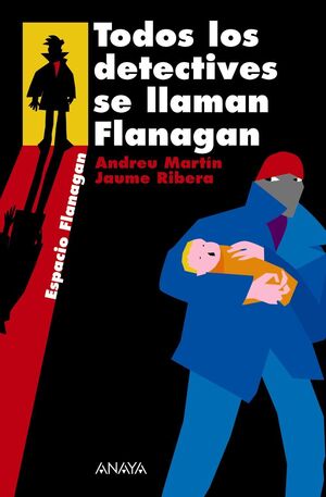 Portada del libro *TODOS LOS DETECTIVES SE LLAMAN FLANAGAN - Compralo en ByAnaCeci.com