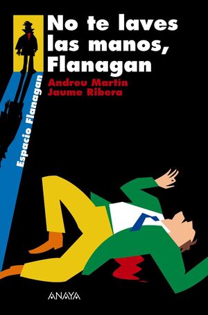 Portada del libro *NO TE LAVES LAS MANOS, FLANAGAN - Compralo en ByAnaCeci.com