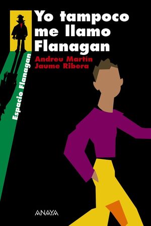 Portada del libro *YO TAMPOCO ME LLAMO FLANAGAN - Compralo en ByAnaCeci.com