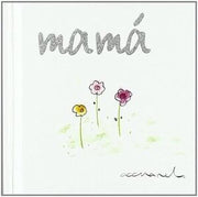 Portada del libro MAMA - Compralo en ByAnaCeci.com