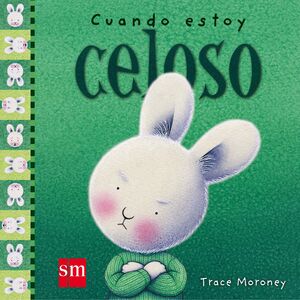 Portada del libro CUANDO ESTOY CELOSO - Compralo en ByAnaCeci.com
