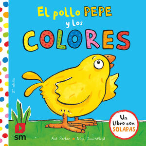 Portada del libro EL POLLO PEPE Y LOS COLORES - Compralo en ByAnaCeci.com