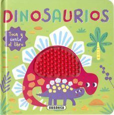 Portada del libro TOCA Y SIENTE EL LIBRO : DINOSAURIOS - Compralo en ByAnaCeci.com