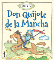 Portada del libro QUIÉN ES DON QUIJOTE DE LA MANCHA - Compralo en ByAnaCeci.com