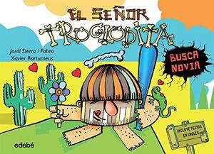 Portada del libro * EL SEÑOR TROGLODITA 2: BUSCA NOVIA - Compralo en ByAnaCeci.com