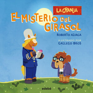 Portada del libro LA GRANJA: EL MISTERIO DEL GIRASOL - Compralo en ByAnaCeci.com