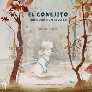Portada del libro EL CONEJITO QUE QUERÍA UN BOLLITO - Compralo en ByAnaCeci.com