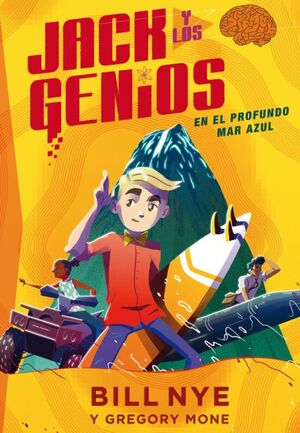 Portada del libro JACK Y LOS GENIOS 2: EN EL PROFUNDO MAR AZUL - Compralo en ByAnaCeci.com
