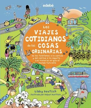 Portada del libro LOS VIAJES COTIDIANOS DE LAS COSAS ORDINARIAS - Compralo en ByAnaCeci.com