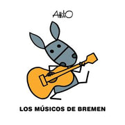 Portada del libro LOS MÚSICOS DE BREMEN (LIBRO CARTON) - Compralo en ByAnaCeci.com