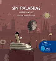 Portada del libro * TREN AZUL: SIN PALABRAS - Compralo en ByAnaCeci.com