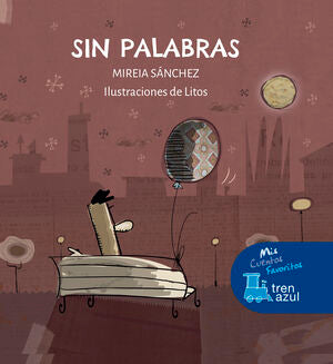 Portada del libro * TREN AZUL: SIN PALABRAS - Compralo en ByAnaCeci.com