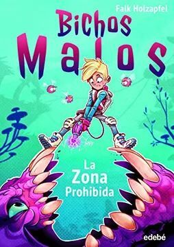 Portada del libro *BICHOS MALOS: ZONA PROHIBIDA - Compralo en ByAnaCeci.com