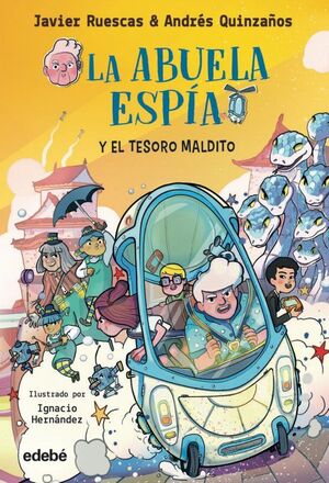 Portada del libro LA ABUELA ESPIA 1: Y EL TESORO MALDITO - Compralo en ByAnaCeci.com