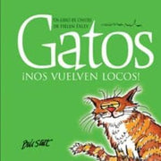 Portada del libro GATOS ¡NOS VUELVEN LOCOS! - Compralo en ByAnaCeci.com