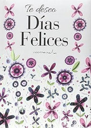Portada del libro TE DESEO DIAS FELICES - Compralo en ByAnaCeci.com