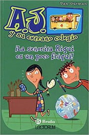 Portada del libro A.J. Y SU EXTRANO COLEGIO: ¡LA SEÑORITA RIQUI ES UN POCO FRIQUI! - Compralo en ByAnaCeci.com