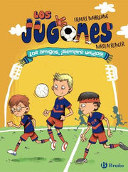 Portada del libro LOS JUGONES 2: LOS AMIGOS, ¡SIEMPRE UNIDOS! - Compralo en ByAnaCeci.com