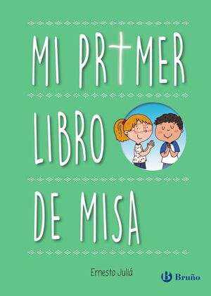 Portada del libro MI PRIMER LIBRO DE MISA - Compralo en ByAnaCeci.com