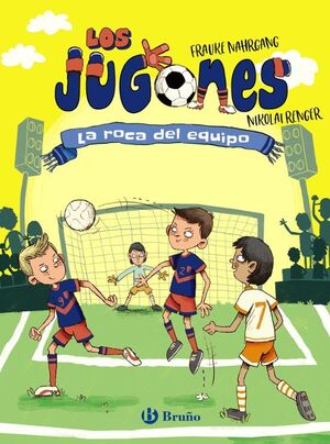Portada del libro LOS JUGONES 4: LA ROCA DEL EQUIPO - Compralo en ByAnaCeci.com