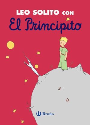 Portada del libro LEO SOLITO CON EL PRINCIPITO - Compralo en ByAnaCeci.com