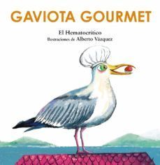 Portada del libro GAVIOTA GOURMET - Compralo en ByAnaCeci.com