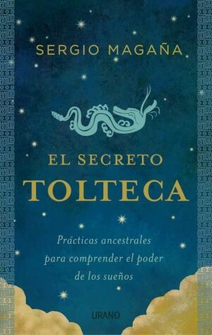 Portada del libro EL SECRETO TOLTECA - Compralo en ByAnaCeci.com