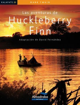 Portada del libro KALAFALE: LAS AVENTURAS DE HUCKLEBERRY FINN - Compralo en ByAnaCeci.com