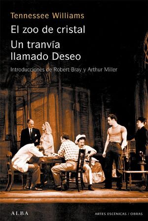 Portada del libro UN TRANVÍA LLAMADO DESEO / EL ZOO DE CRISTAL - Compralo en ByAnaCeci.com