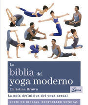 Portada del libro *LA BIBLIA DEL YOGA MODERNO - Compralo en ByAnaCeci.com