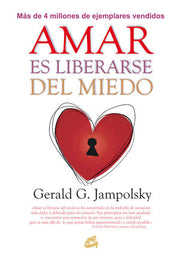 Portada del libro AMAR ES LIBERARSE DEL MIEDO - Compralo en ByAnaCeci.com