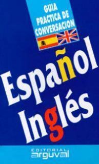 Portada del libro GUÍA DE CONVERSACIÓN ESPAÑOL-INGLÉS - Compralo en ByAnaCeci.com