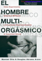 Portada del libro EL HOMBRE MULTIORGASMICO - Compralo en ByAnaCeci.com