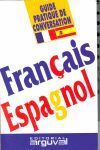 Portada del libro GUÍA PRÁCTICA DE CONVERSACIÓN FRANCÉS-ESPAÑOL - Compralo en ByAnaCeci.com