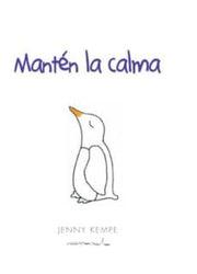 Portada del libro MANTEN LA CALMA - Compralo en ByAnaCeci.com