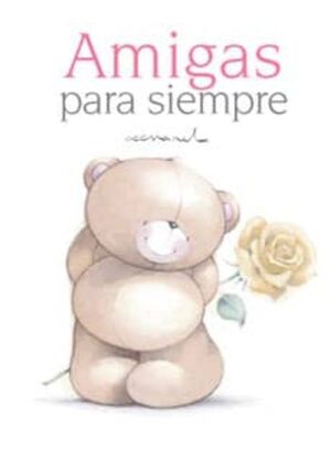 Portada del libro AMIGAS PARA SIEMPRE - Compralo en ByAnaCeci.com