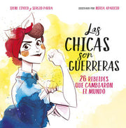 Portada del libro LAS CHICAS SON GUERRERAS - Compralo en ByAnaCeci.com