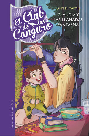 Portada del libro EL CLUB DE LAS CANGURO 2: CLAUDIA Y LAS LLAMADAS FANTASMA - Compralo en ByAnaCeci.com