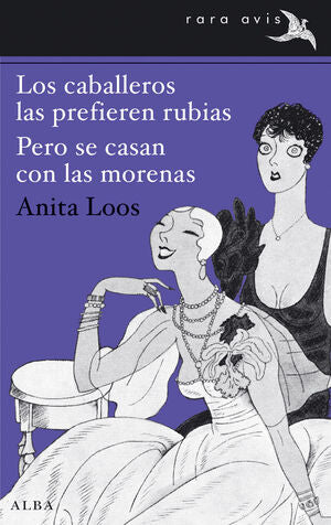 Portada del libro LOS CABALLEROS LAS PREFIEREN RUBIAS / PERO SE CASAN CON LAS MORENAS - Compralo en ByAnaCeci.com