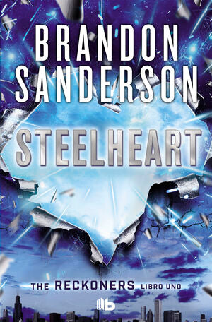 Portada del libro RECKONERS 1: STEELHEART (ESPAÑOL) - Compralo en ByAnaCeci.com