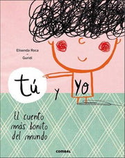 Portada del libro TÚ Y YO. EL CUENTO MÁS BONITO DEL MUNDO - Compralo en ByAnaCeci.com